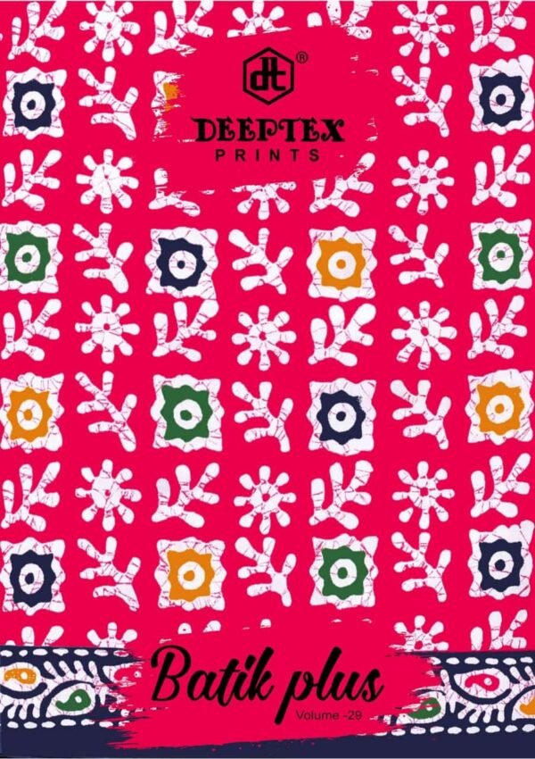 Exclusive Deeptex Batik Plus Vol 29 – Luxurious Pure Cotton Printed Dress Materials
